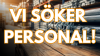 Vi söker personal!