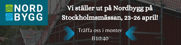 Nordbygg 2024 - Besök oss i Stockholm